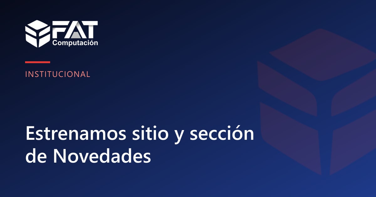 Portada de la nota: Estrenamos sitio y sección de Novedades